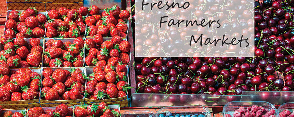 Fresno Farmer’s Markets