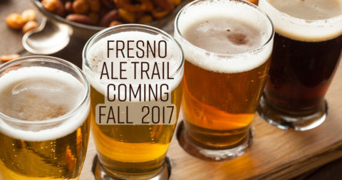 Fresno Ale Trail Coming Fall 2017