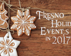 Fresno Holiday Events in 2017