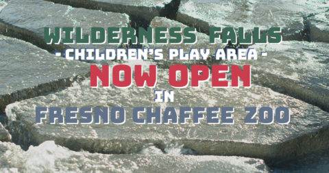 Wilderness Falls Now Open in Fresno Chaffee Zoo