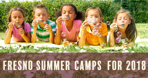 Fresno Summer Camps for 2018